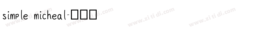simple micheal字体转换